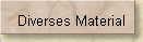 Diverses Material
