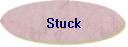 Stuck